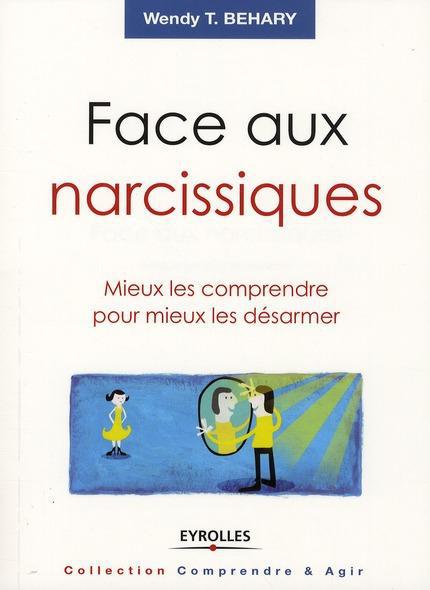 Couverture ebook de Face aux narcissiques, de Wendy T. Behary