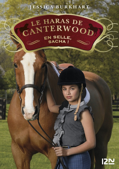 ebook cover of Le haras de Canterwood - tome 1 En selle, Sacha !, by Jessica Burkhart