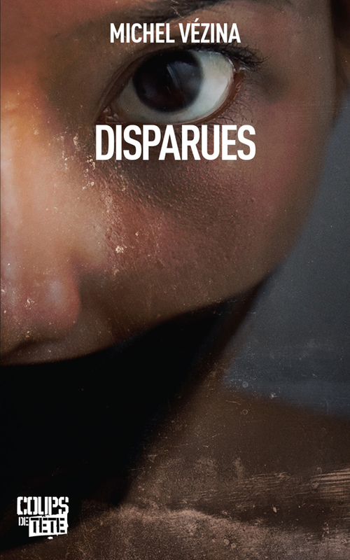 ebook cover of Disparues, by Michel Vézina
