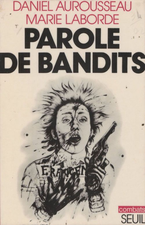 Couverture ebook de Parole de bandits, de Aurousseau, Laborde
