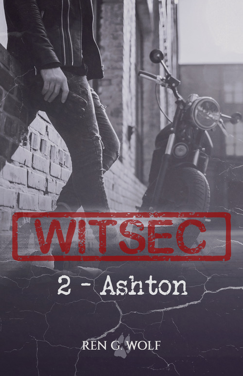 ebook cover of WITSEC, Tome 2 : Ashton, by Ren G. Wolf