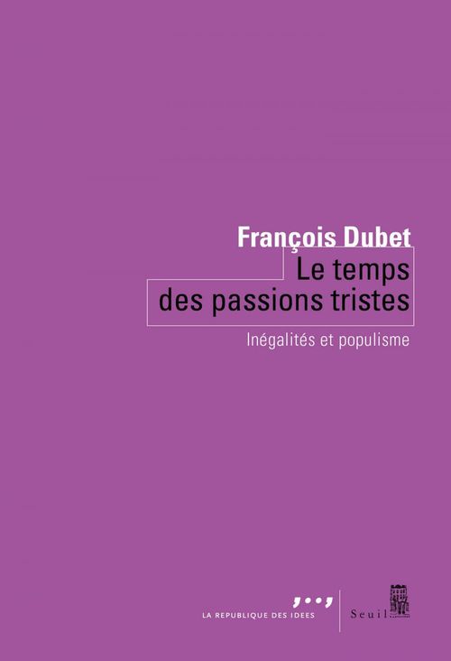 Couverture ebook de Le temps des passions tristes, de François Dubet