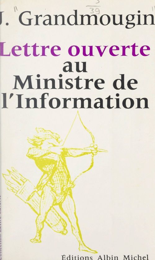 ebook cover of Lettre ouverte au ministre de l'Information, by Jean Grandmougin
