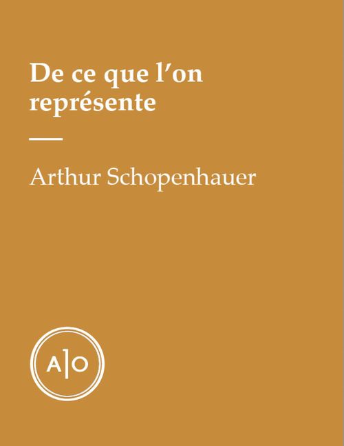 ebook cover of De ce que l'on représente, by Arthur Schopenhauer