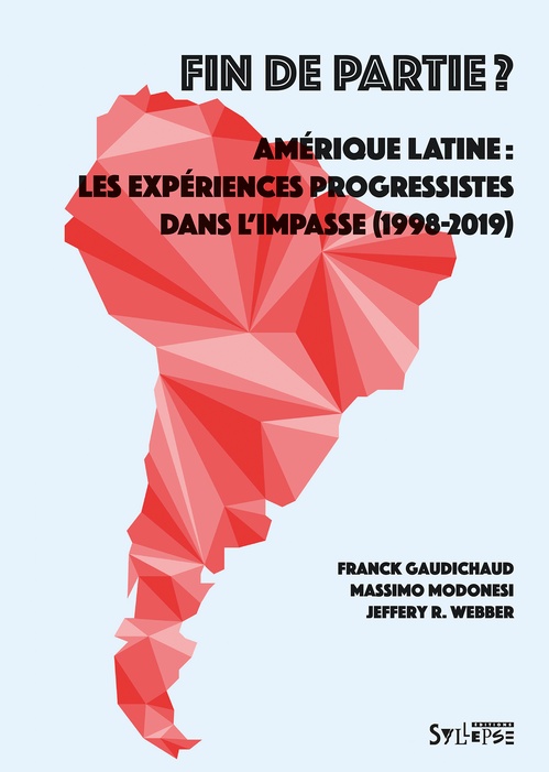Couverture ebook de Fin de partie ?, de Franck Gaudichaud, Massimo Modonesi, Jeffery R. Webber