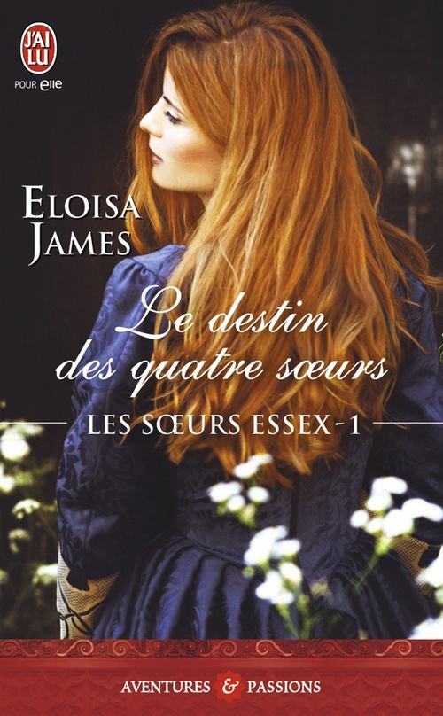 ebook cover of Les Soeurs Essex (Tome 1) - Le destin des quatre soeurs, by Eloisa James