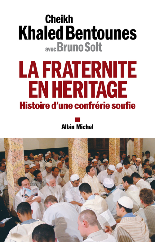Couverture ebook de La Fraternité en héritage, de Bentounes-K