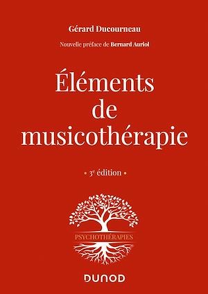 Couverture ebook de Éléments de musicothérapie - 3 éd., de Gérard Ducourneau