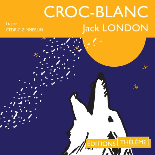 Couverture audiobook de Croc-blanc, de Jack London