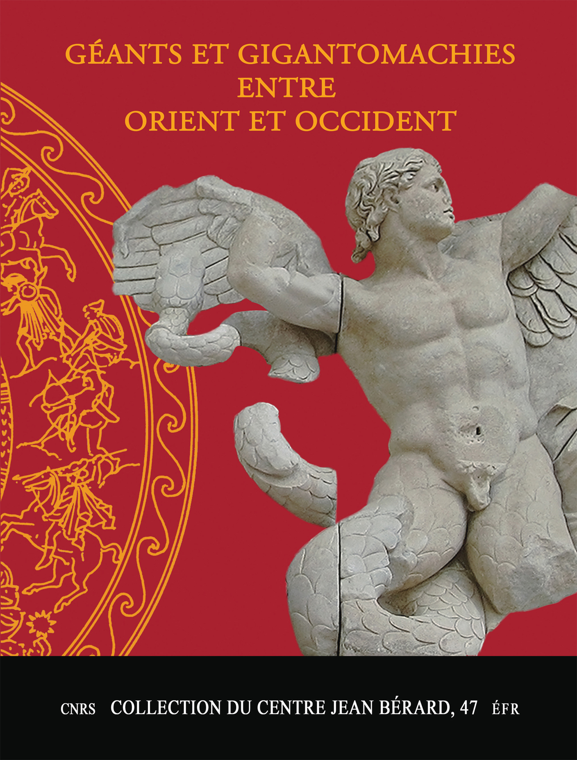 Couverture ebook de Géants et gigantomachies entre Orient et Occident, de Collectif