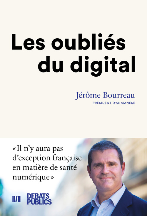 Couverture ebook de Les oubliés du digital, de Jérôme Bourreau
