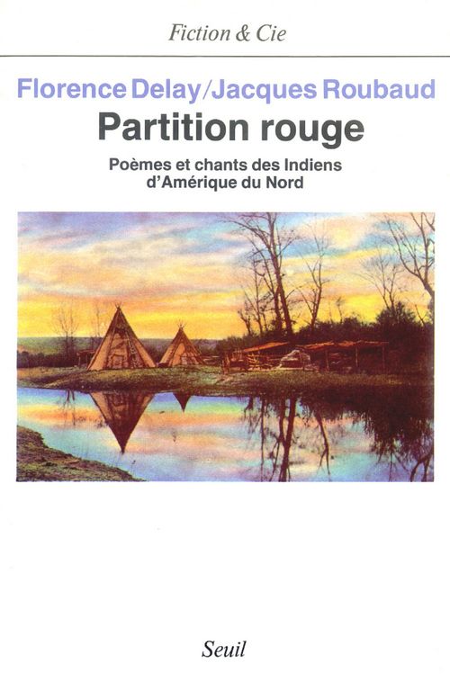 ebook cover of Partition rouge. Poèmes et chants des Indiens d'Amérique du Nord, by Florence Delay, Jacques Roubaud