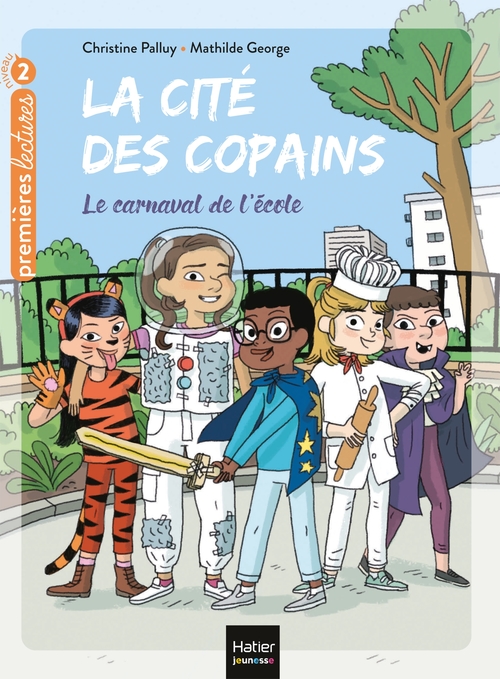 Couverture ebook de La cité des copains - Le carnaval de l'école CP/CE1 6/7 ans, de Christine Palluy