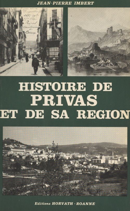 Couverture ebook de Histoire de Privas et de sa région, de Jean-Pierre Imbert