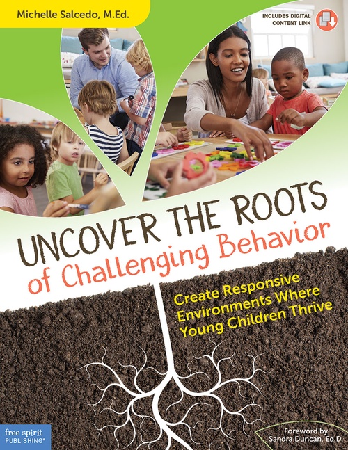 ebook cover of Uncover the Roots of Challenging Behavior, by Michelle Salcedo