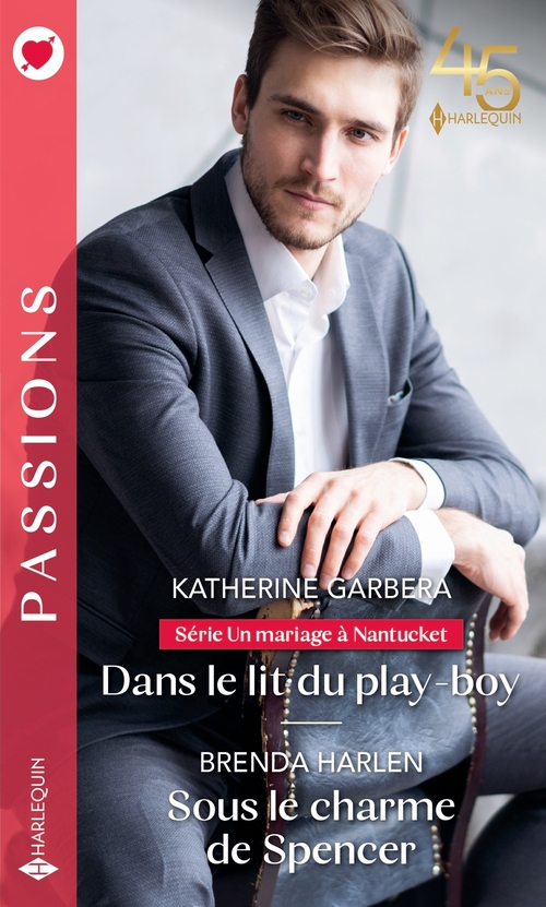 ebook cover of Dans le lit du play-boy - Sous le charme de Spencer, by Katherine Garbera, Brenda Harlen