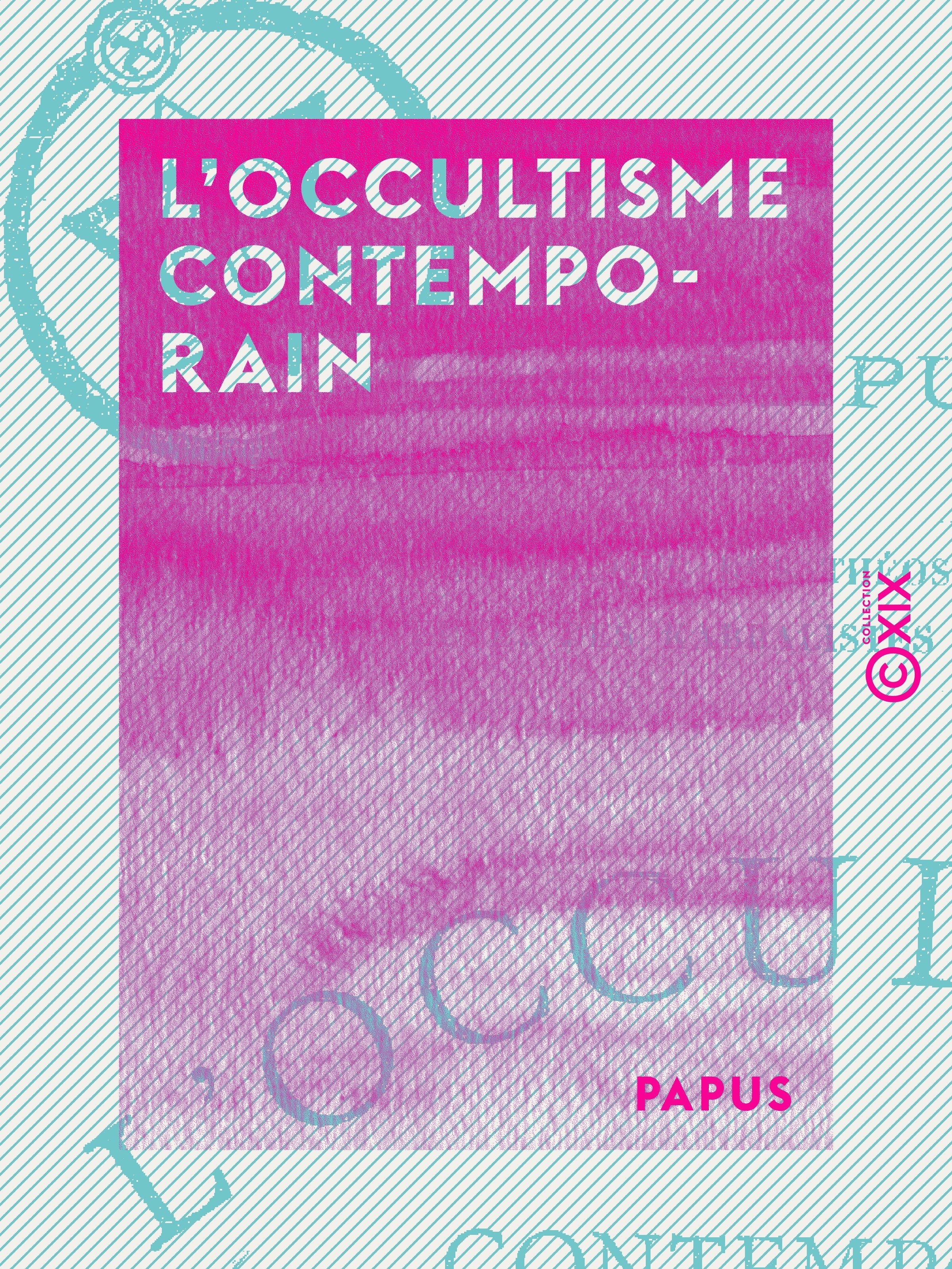 Couverture ebook de L'Occultisme contemporain, de Papus