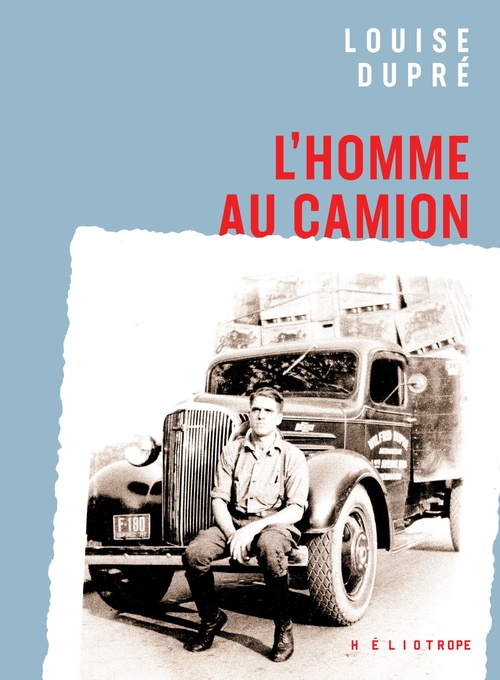 ebook cover of L'homme au camion, by Louise Dupré