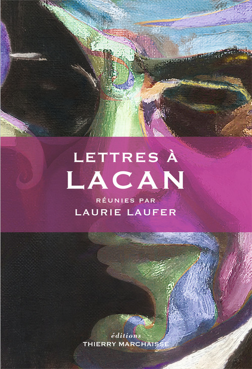 Couverture ebook de Lettres à Lacan, de Laurie Laufer