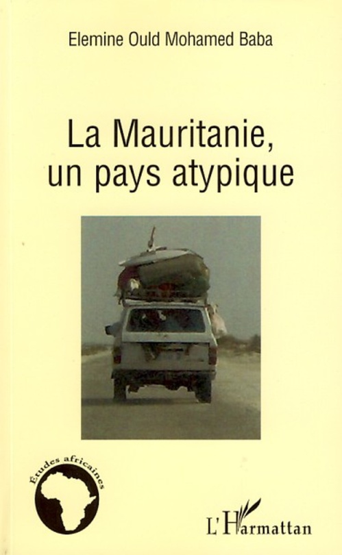 ebook cover of La Mauritanie, un pays atypique, by Elemine ould mohamed Baba