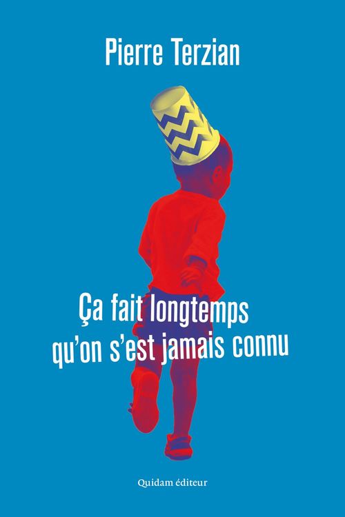 Couverture ebook de Ça fait longtemps qu'on s'est jamais connu, de Pierre Terzian