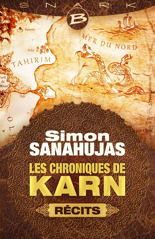 ebook cover of Les Chroniques de Karn : Les Chroniques de Karn - récits, by Simon Sanahujas