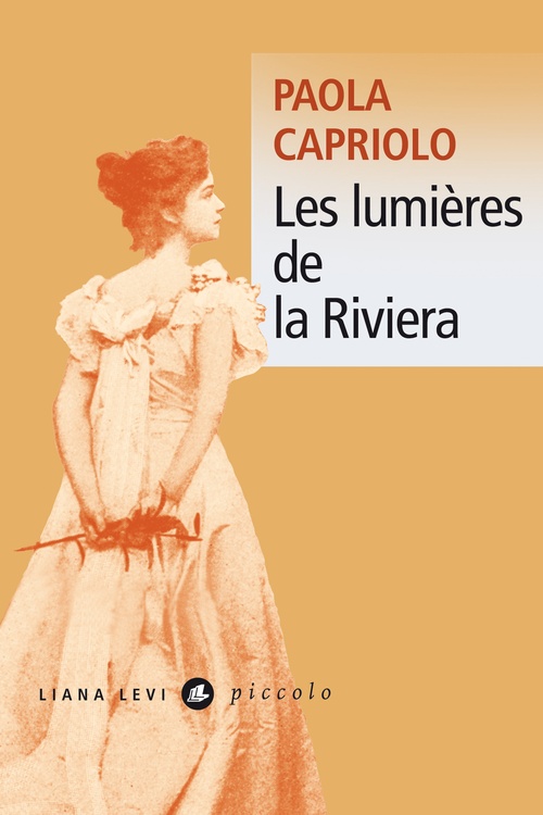 Couverture ebook de Les lumières de la Riviera, de Paola Capriolo
