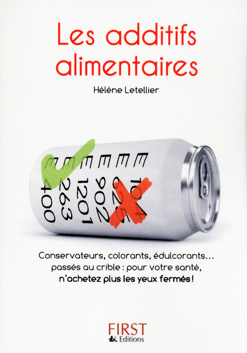 Couverture ebook de Le petit livre de - Les additifs alimentaires, de Hélène Letellier