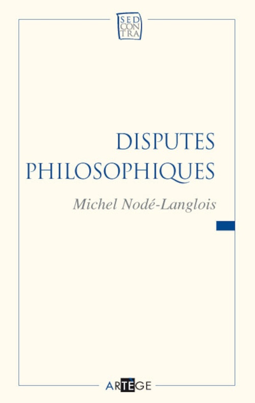 Couverture ebook de Disputes philosophiques, de Michel Nodé-Langlois