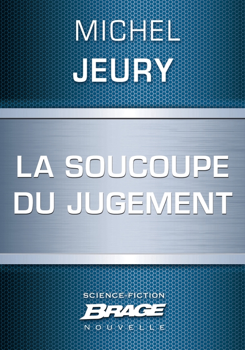 ebook cover of La Soucoupe du jugement, by Michel Jeury