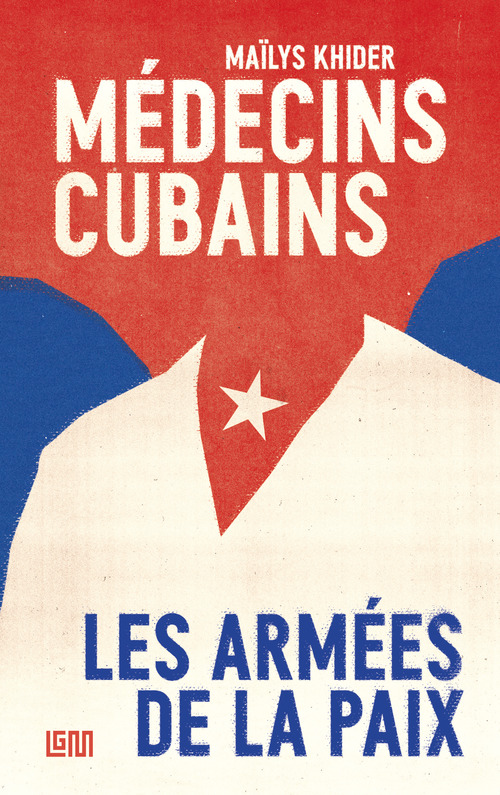 Couverture ebook de Médecins cubains, de Maïlys Khider