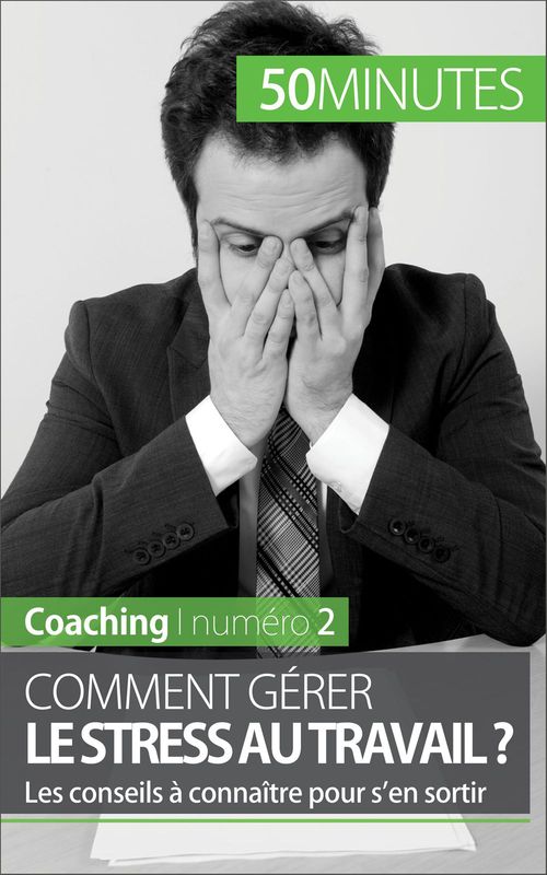 Couverture ebook de Comment gérer le stress au travail ?, de Géraldine de Radiguès