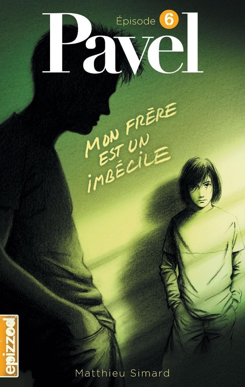 ebook cover of Mon frère est un imbécile, by Matthieu Simard