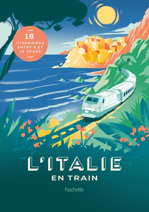 Couverture ebook de L'Italie en train, de Lucie Tournebize