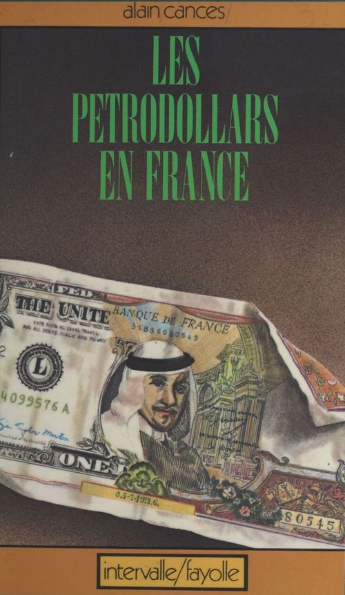 Couverture ebook de Pétrodollars en France, de Alain Cances