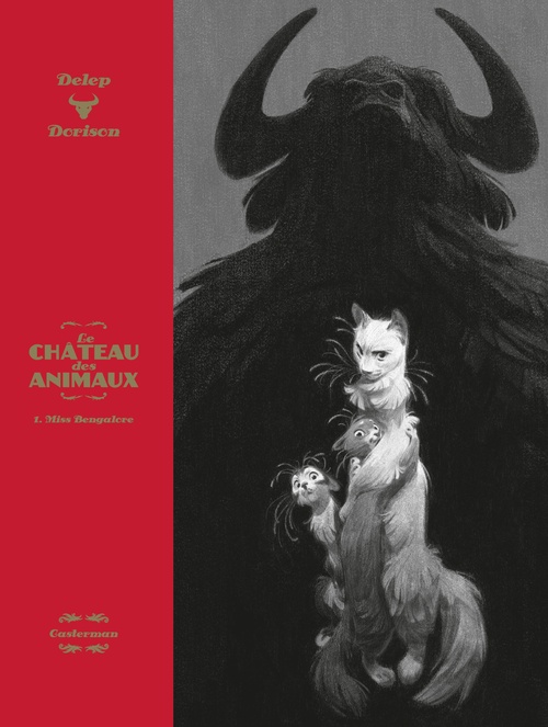 ebook cover of Le Château des Animaux - Édition luxe (Tome 1)  - Miss Bengalore, by Xavier Dorison, Félix Delep