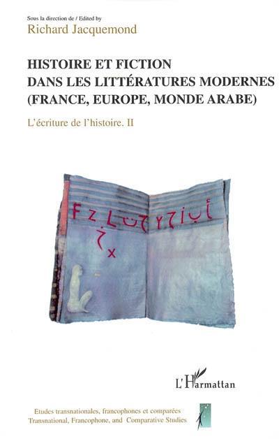 ebook cover of Histoire et fiction dans les littératures modernes, by Collectif, Richard Jacquemond