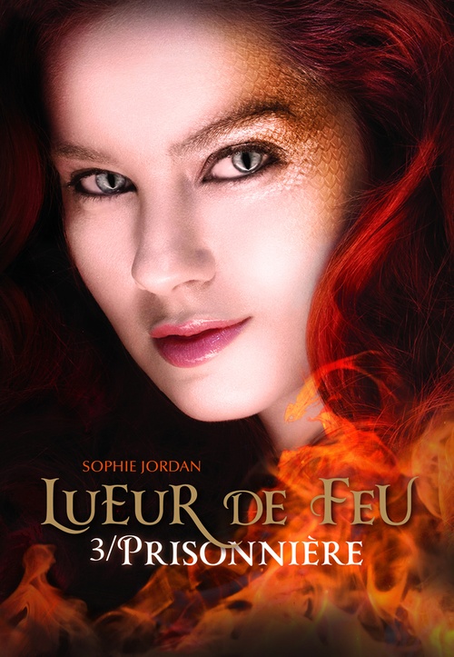 ebook cover of Lueur de feu (Tome 3) - Prisonnière, by Sophie Jordan