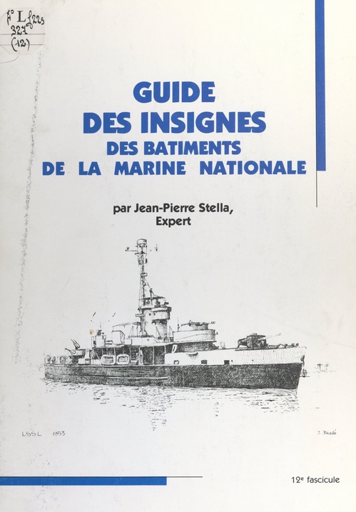 Couverture ebook de Guide des insignes des bâtiments de la Marine nationale, de Jean-Pierre Stella