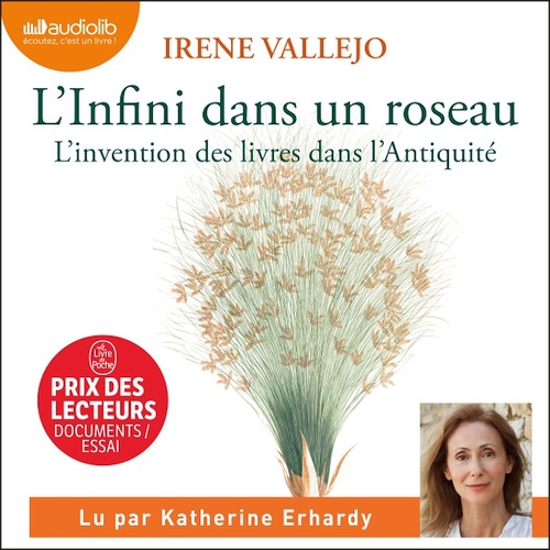 Couverture audiobook de L'Infini dans un roseau suivi du Manifeste pour la lecture, de Irene Vallejo