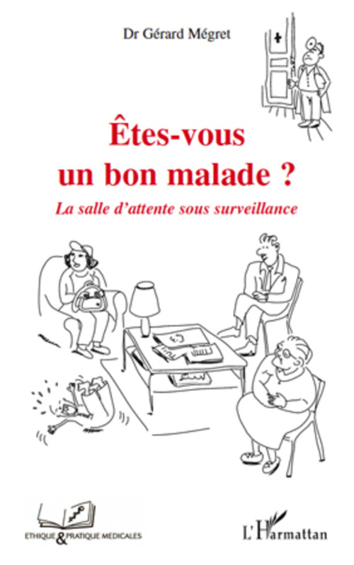 Couverture ebook de Etes-vous un bon malade?, de Gérard Mégret