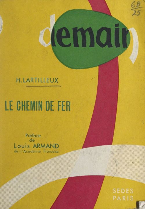 Couverture ebook de Demain... le chemin de fer, de Henri Lartilleux