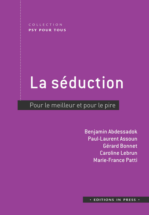 ebook cover of La séduction, by Benjamin Abdessadok, Paul-Laurent Assoun, Gérard Bonnet, Caroline Lebrun, Marie-France Patti