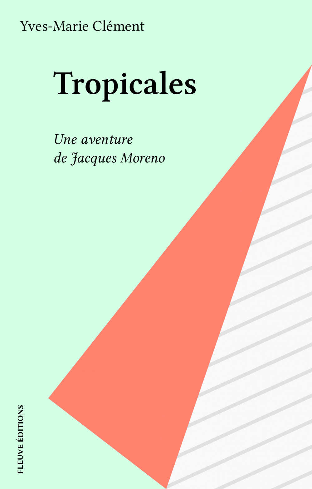 Couverture ebook de Tropicales, de Yves-Marie Clement