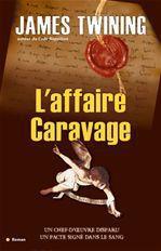 Couverture ebook de Affaire caravage, de James Twining