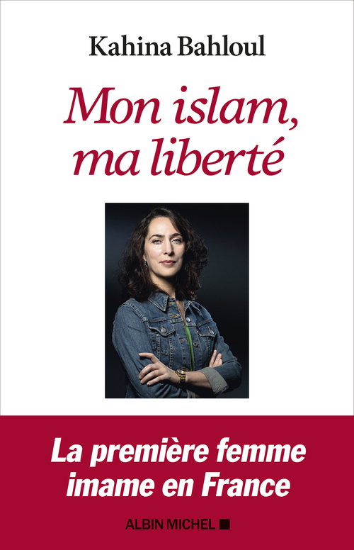 ebook cover of Mon islam, ma liberté, by Kahina Bahloul