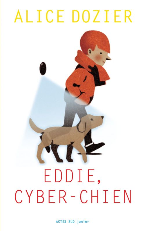 Couverture ebook de Eddie, cyber-chien, de Alice Dozier