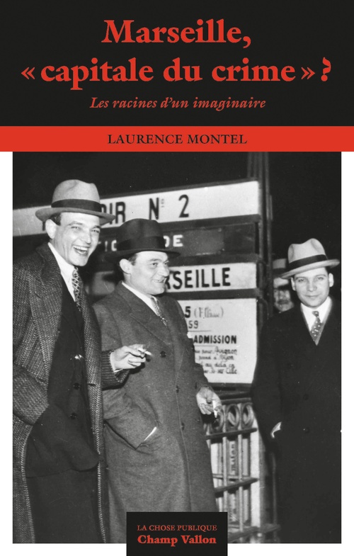 Couverture ebook de Marseille, «capitale du crime»?, de Laurence Montel