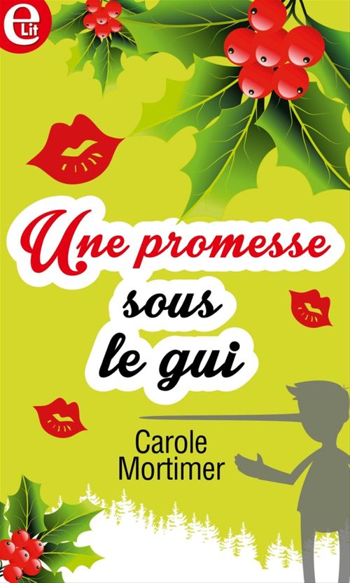 Couverture ebook de Une promesse sous le gui, de Carole Mortimer