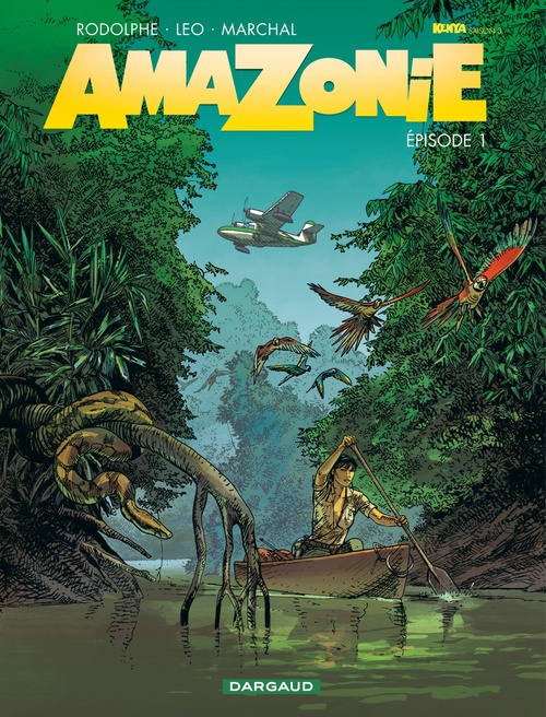 ebook cover of Amazonie - Épisode 1, by Léo, Rodolphe, Bertrand Marchal